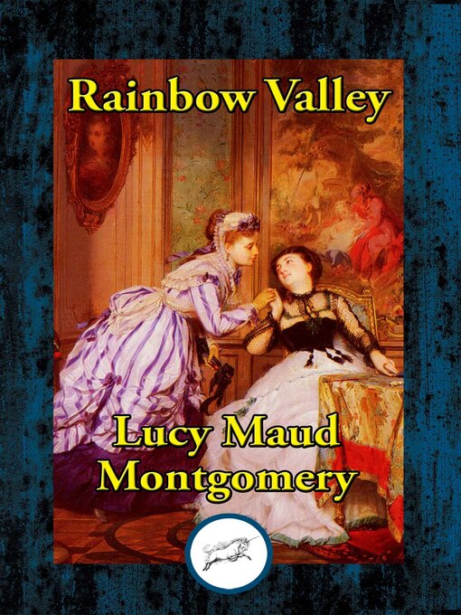 Title details for Rainbow Valley by Lucy Maud Montgomery - Available